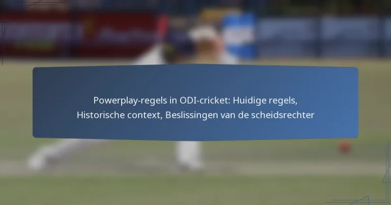 Powerplay-regels in ODI-cricket: Huidige regels, Historische context, Beslissingen van de scheidsrechter